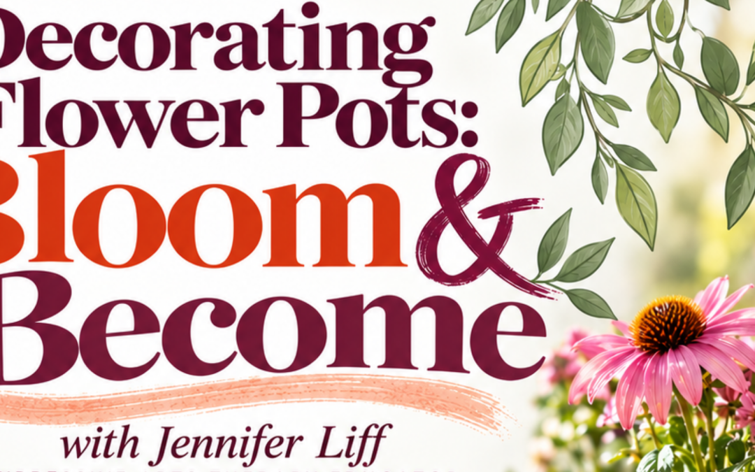 CANCELLED Decorating Terracotta Flower Pots: Bloom and Become with Jennifer Liff