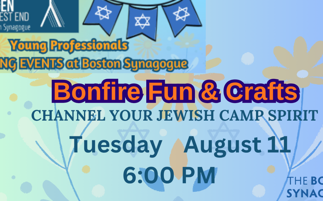 Bonfire Fun & Crafts: Channel your Jewish camp spirit