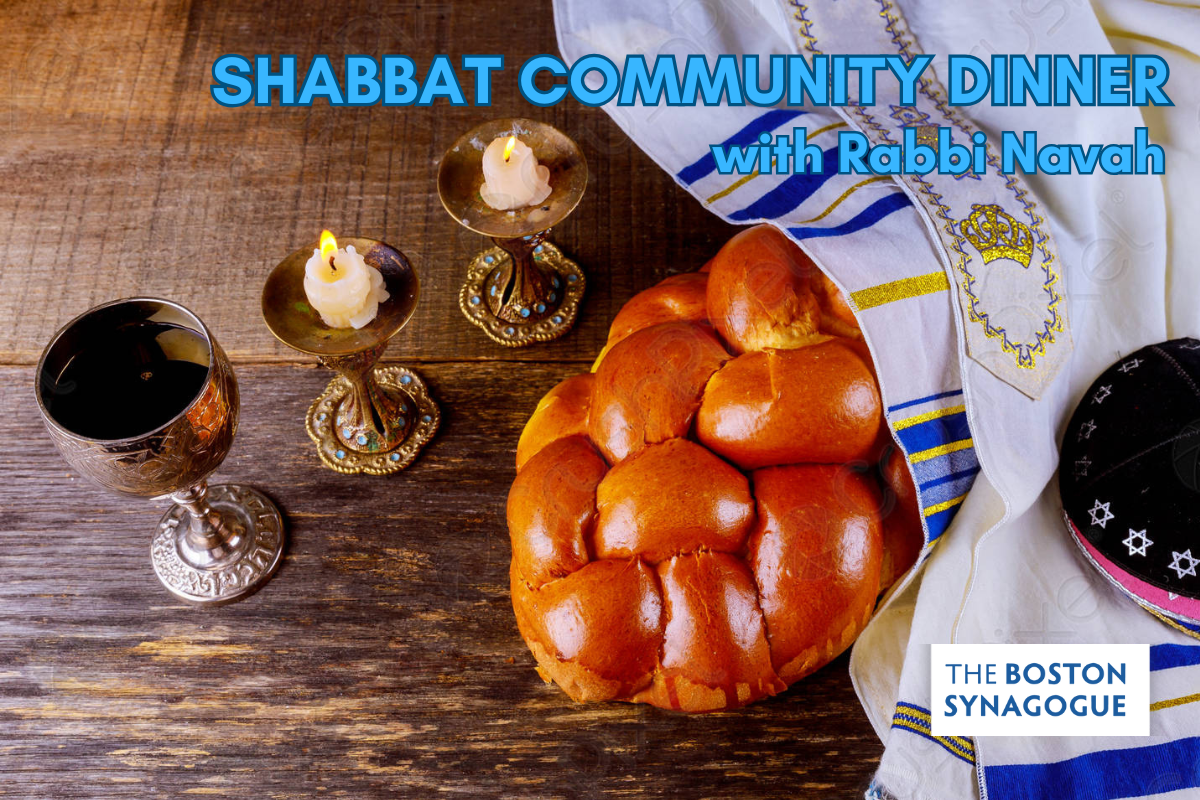 Shabbat Community Dinner The Boston Synagogue