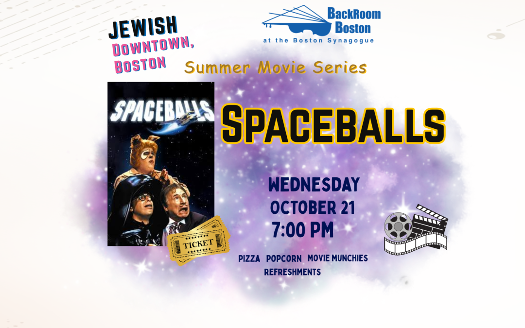 Jewish Downtown, Boston Movie Series – Spaceballs