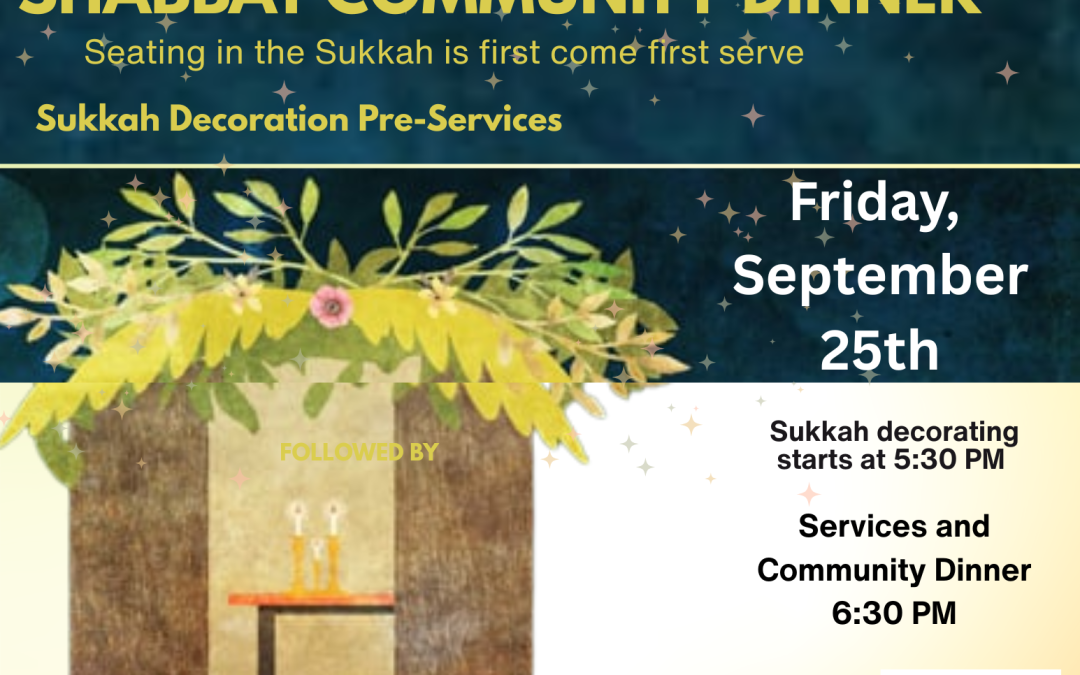 Community Dinner Under the Stars in the Sukkah with Rabbi Navah!
