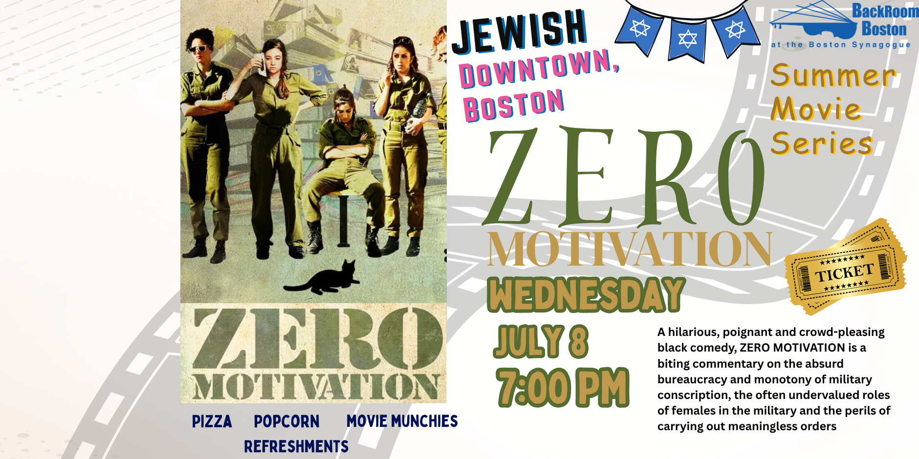 Jewish Downtown, Boston Movie Series - ZERO MOTIVATION at The Boston Synagogue